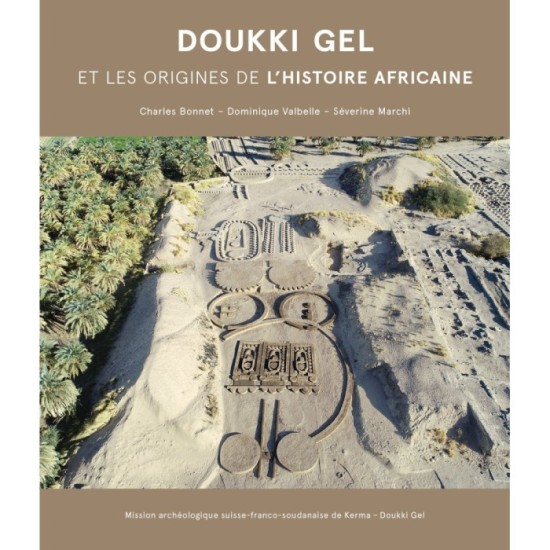 Doukki Gel et les origines de l'Histoire africaine
