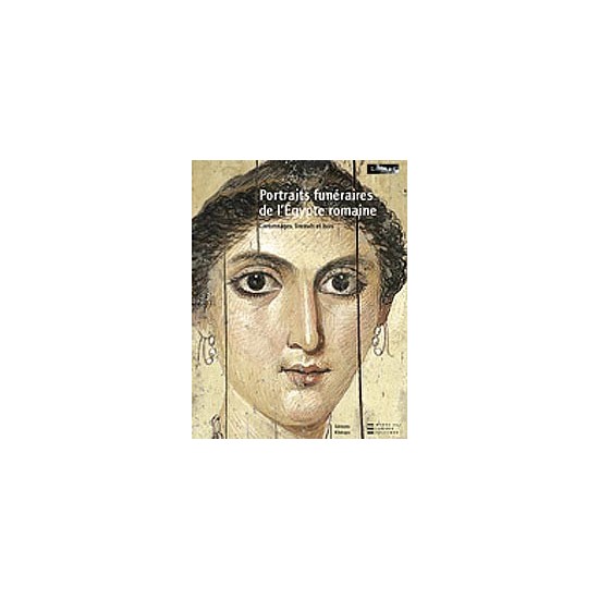 Portraits funéraires de l'Égypte romaine – Cartonnages