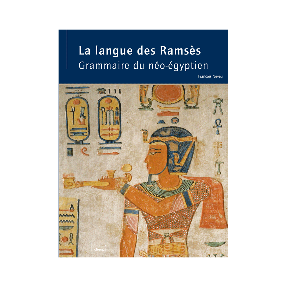 La langue des Ramsès – Grammaire du néo-égyptien