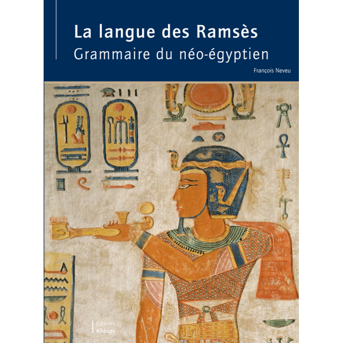 La langue des Ramsès – Grammaire du néo-égyptien