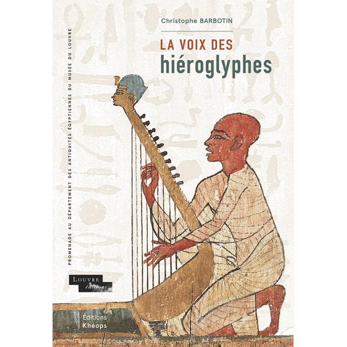 La voix des hiéroglyphes – Nouvelle édition revue et augmentée 2022